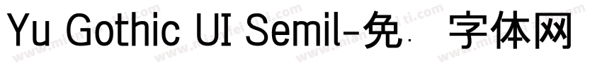 Yu Gothic UI Semil字体转换